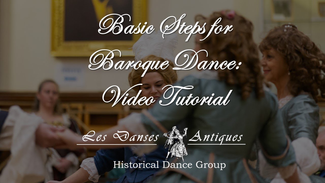 Dancing in the Garden: Basic Steps in Baroque Dance
