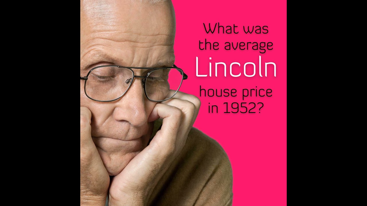 What Was The Average Lincoln House Price in 1952?
