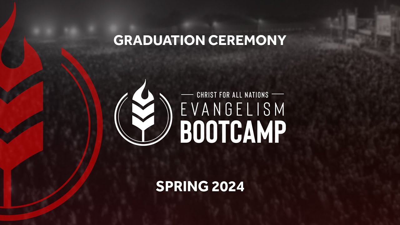 Evangelism Bootcamp Graduation - Class of 2024