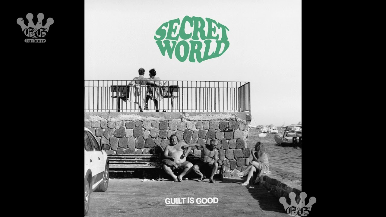 [EGxHC] Secret World - Guilt Is Good - 2024 (Full EP)
