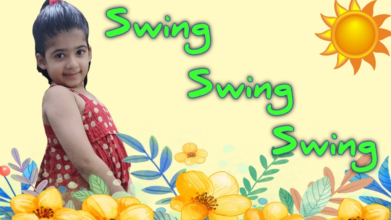 Swing Swing Swing  || English Poem || English Rhyme || 1 Class English Poem