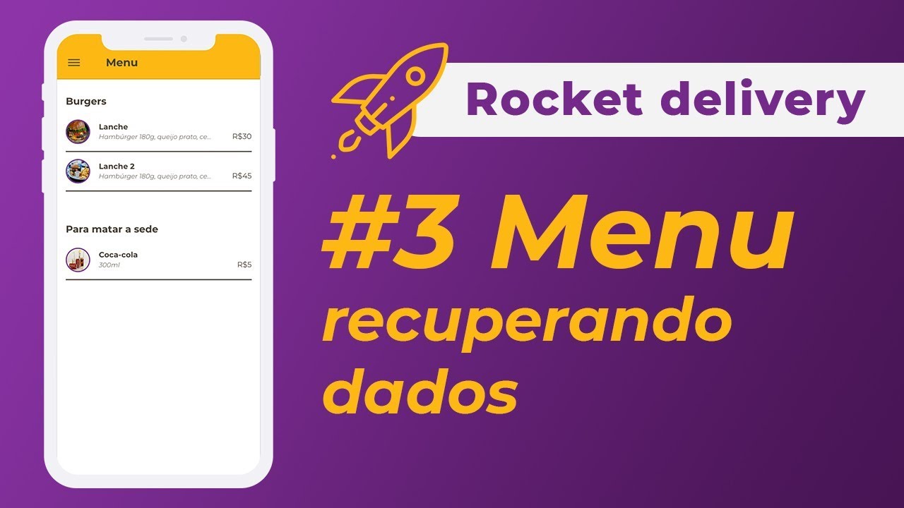 #3 - Rocket Delivery // Menu e recuperação de dados do Firestore
