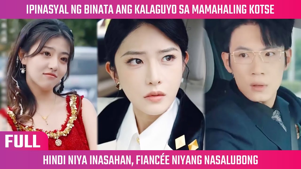 [FULL] Binata Ipinasyal Ang Kalaguyo Sa Mamahaling Kotse, Ngunit Nasalubong Ang Kanyang Fiancée