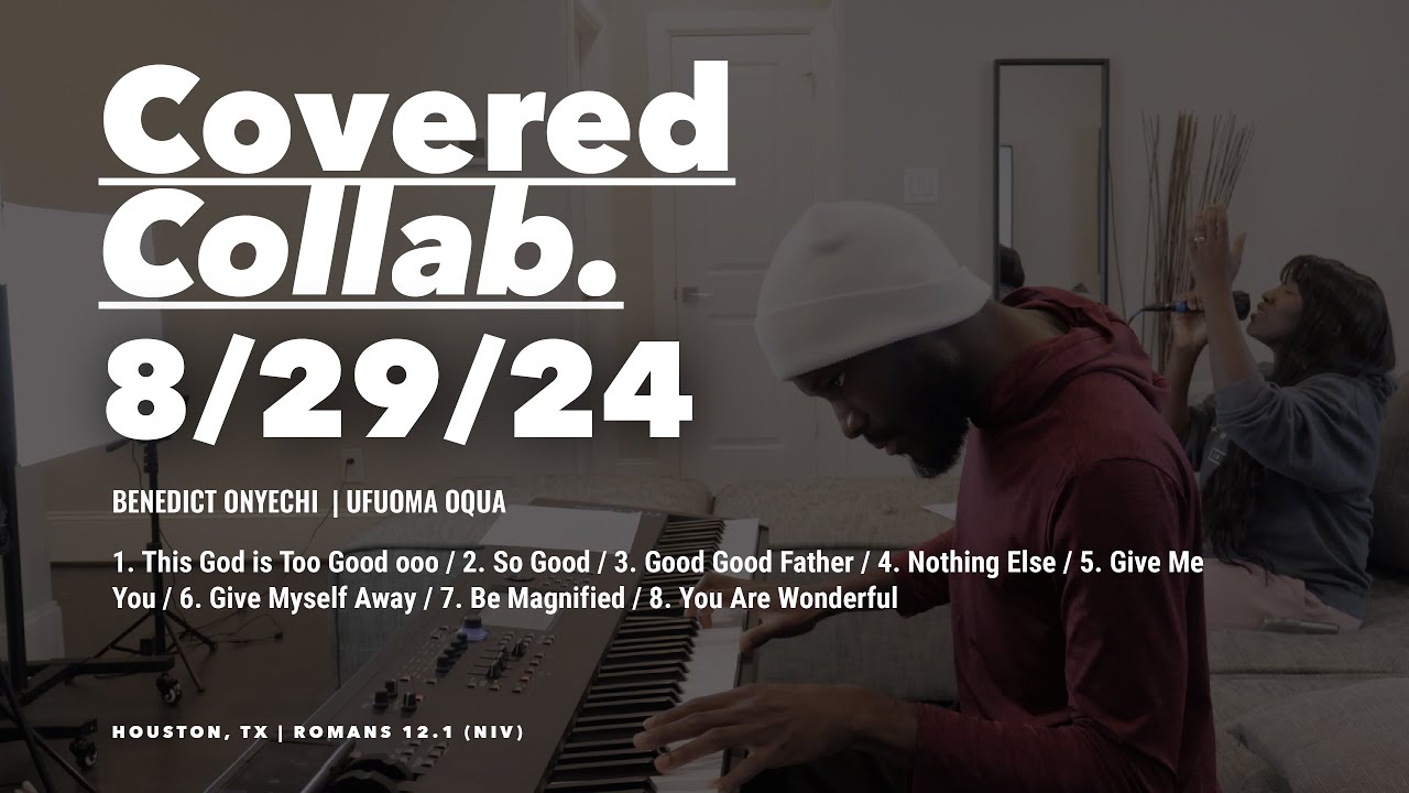 1 Hour Deep Worship | This Good Is Too Good - So Good - Good Father - Give Me You | Covered.Collab.