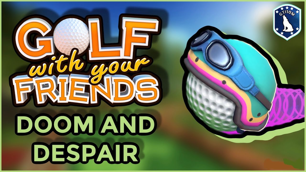 Golf with Friends: 18 Holes of doom and despair