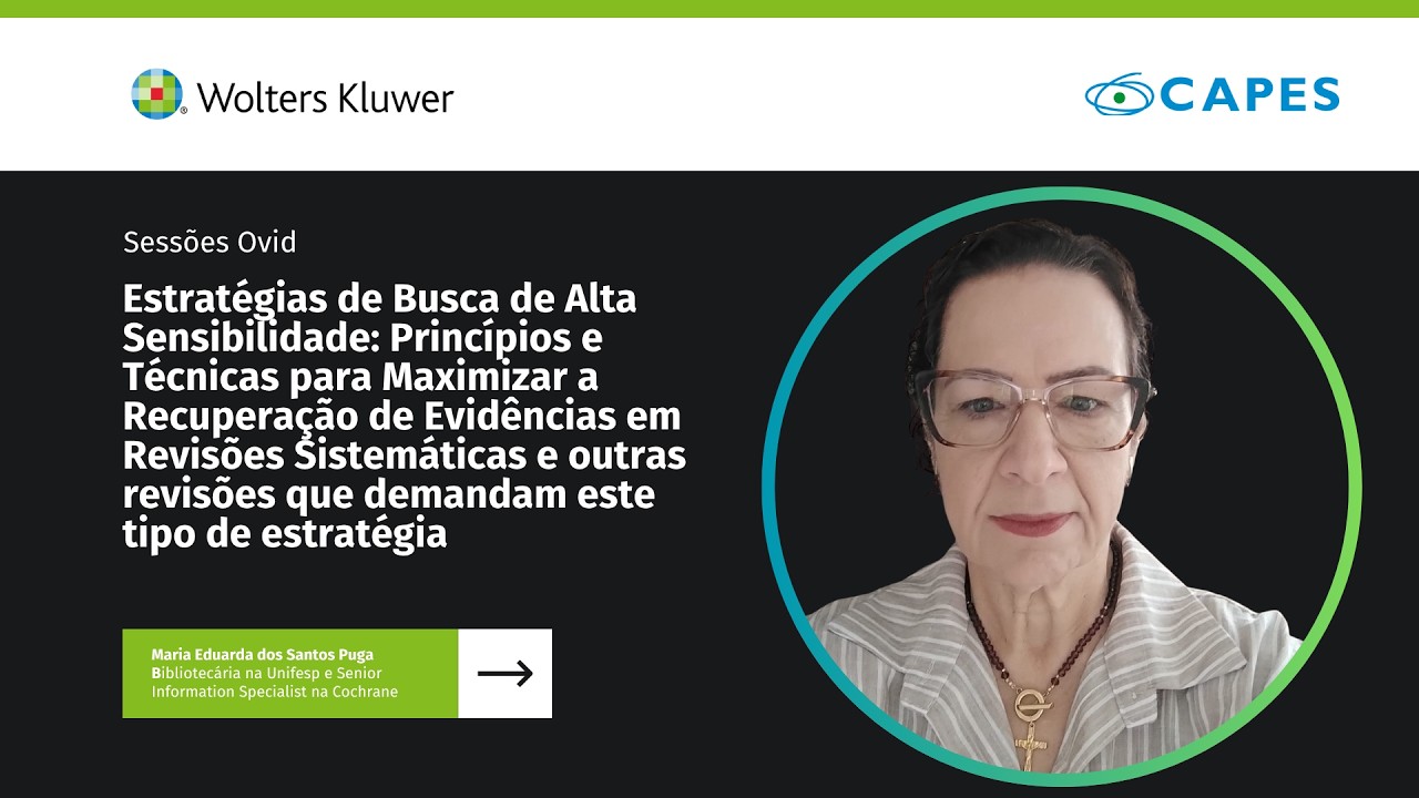Workshop Ovid | Estratégias de Busca de Alta Sensibilidade para Recuperação de Evidências