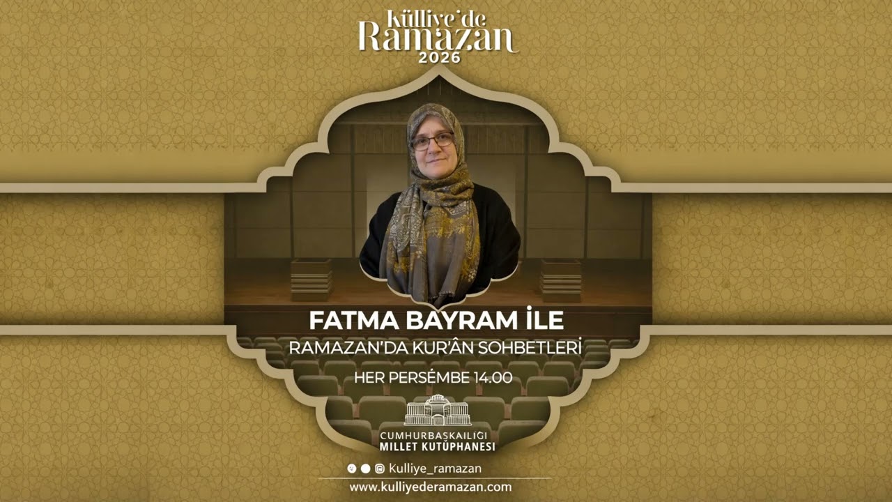 Ramazan'da Kur'ân Sohbetleri | Kur'ân'da Bahsi Geçen Kadınlar