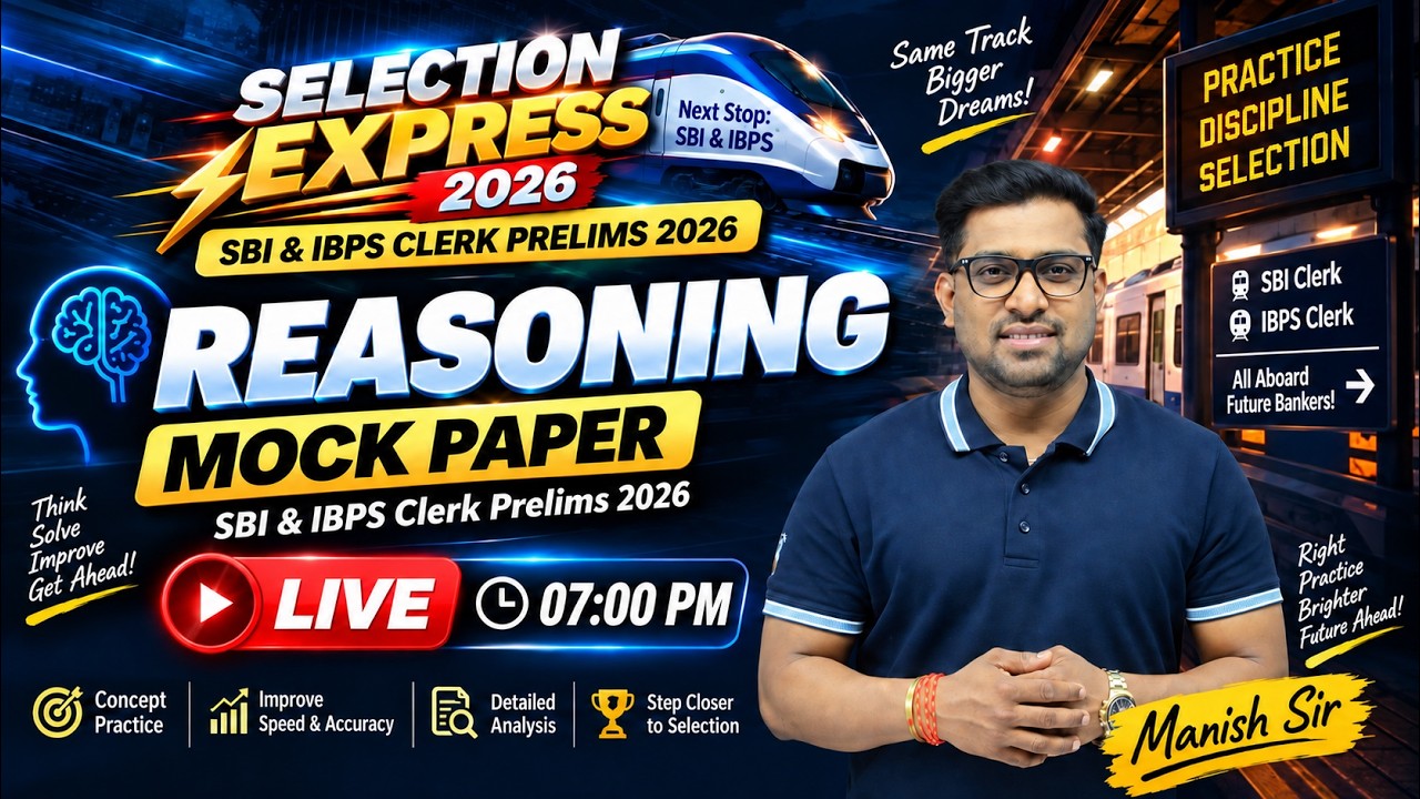 SBI Clerk & IBPS Clerk 2026 | Reasoning Mock Test | Manish Sir | LIVE