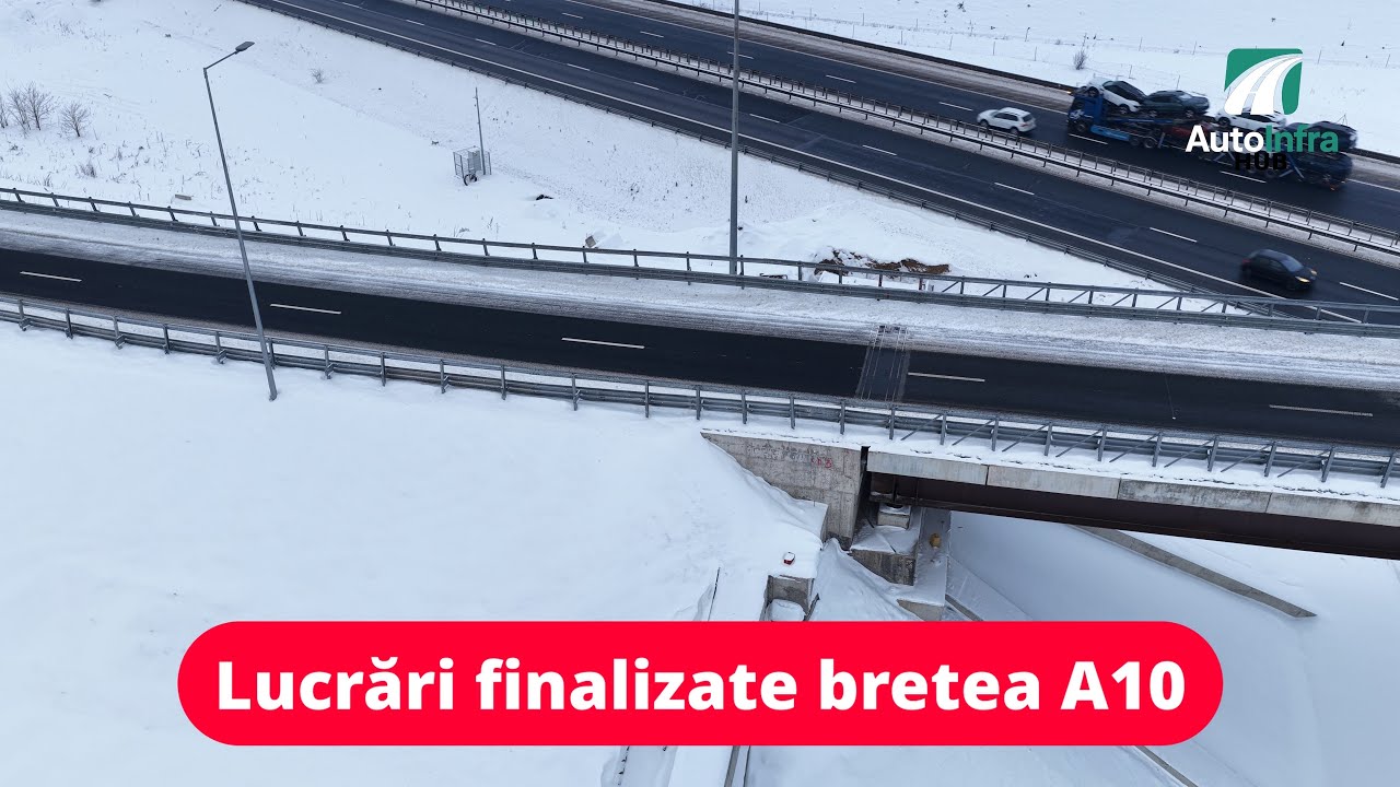 Autostrada A10 - Lucrări finalizate la breteaua A1 -A10