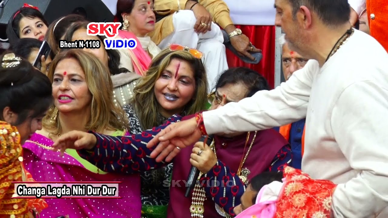 SINGER - NARENDRA CHANCHAL चंगा लग्दा नी दुर दुर SKY VIDIO 9971544747संजय सभरवाल