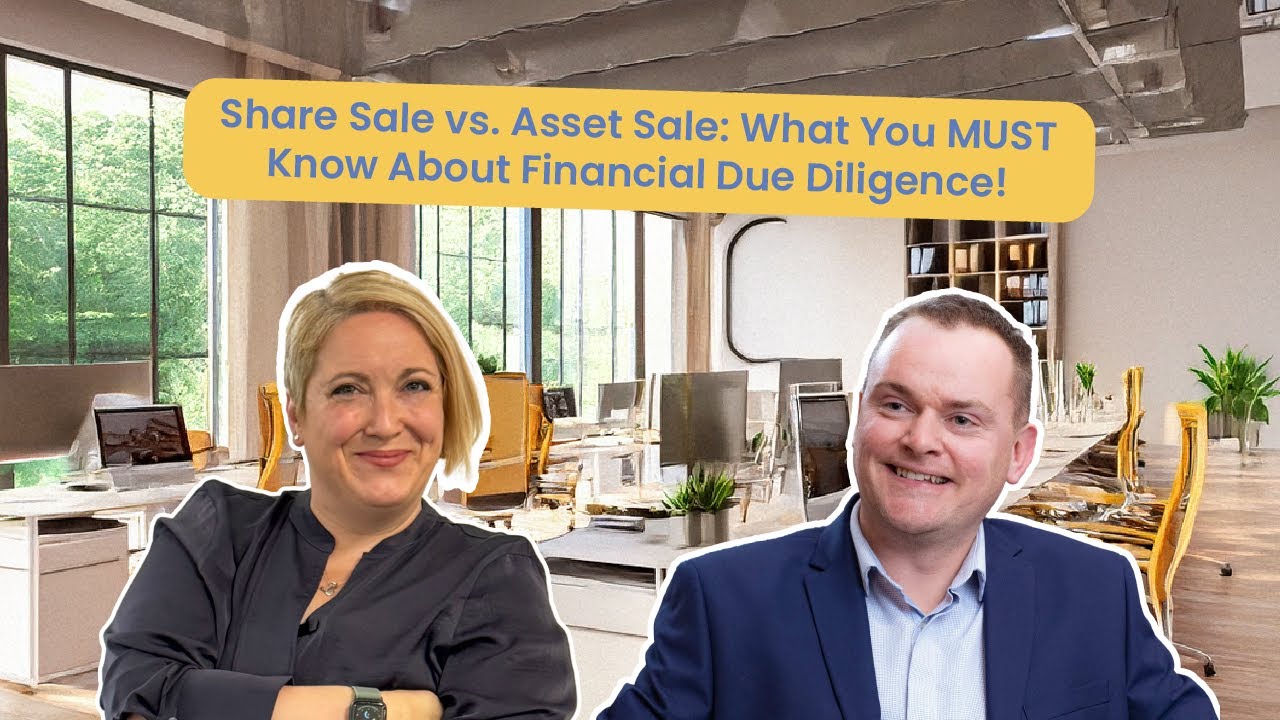 Share Sale vs. Asset Sale: What You MUST Know About Financial Due Diligence!