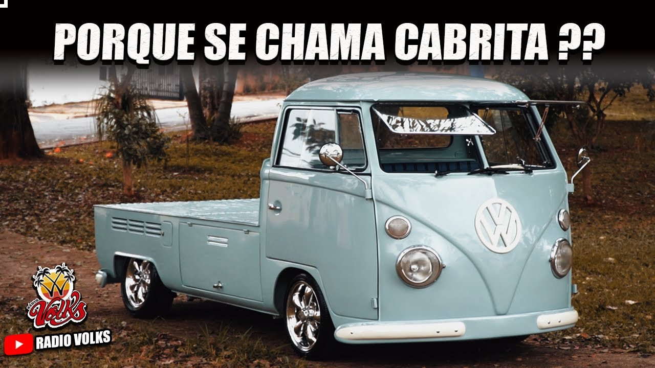 MAIS UMA KOMBI CUSTOMIZADA 1972.  MAS PORQUE SE CHAMA CABRITA ?