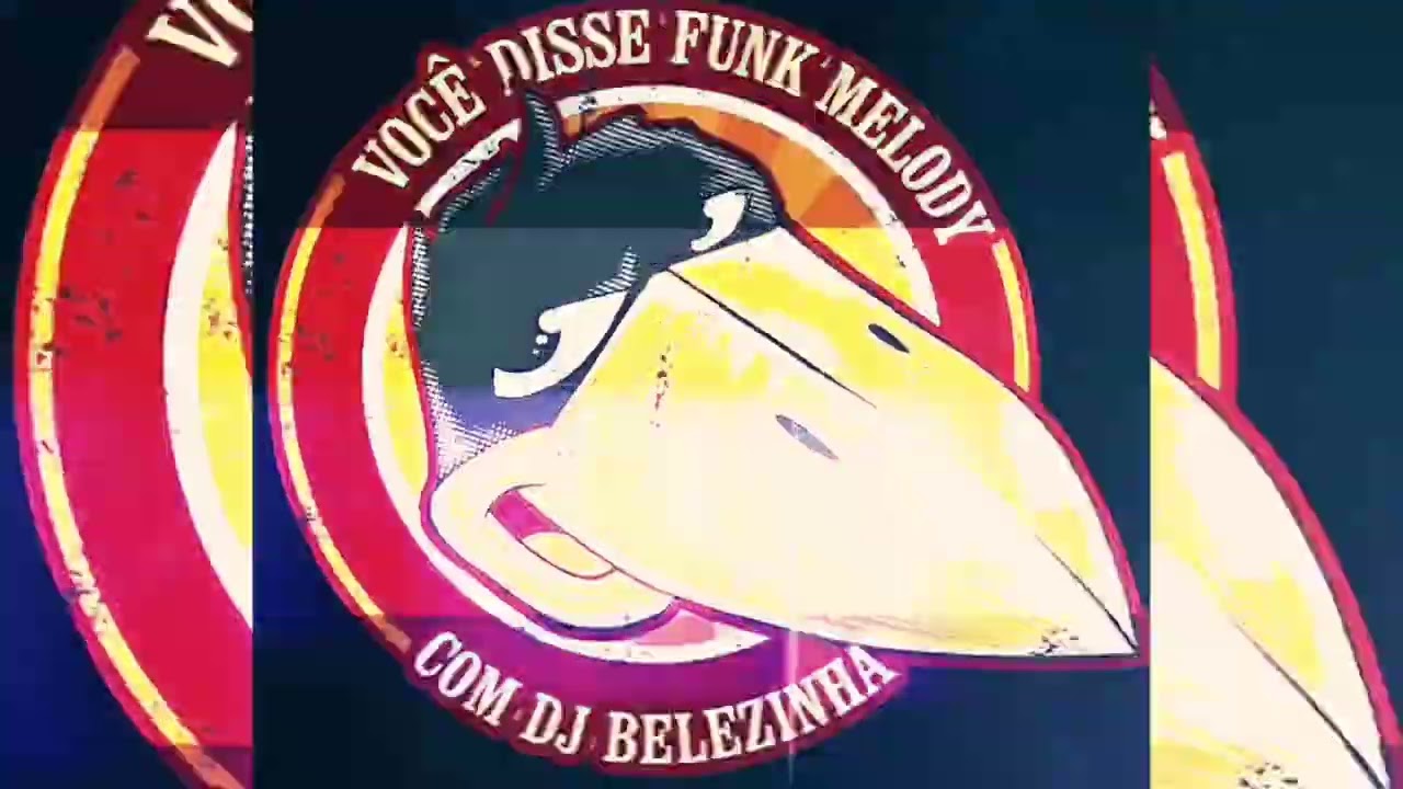 0 melhor do funk melody internacional 