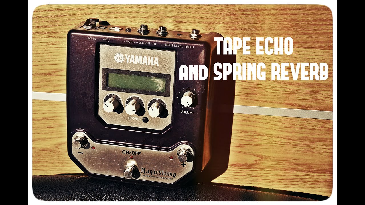 Yamaha Magicstomp Tape Echo and Spring Reverb