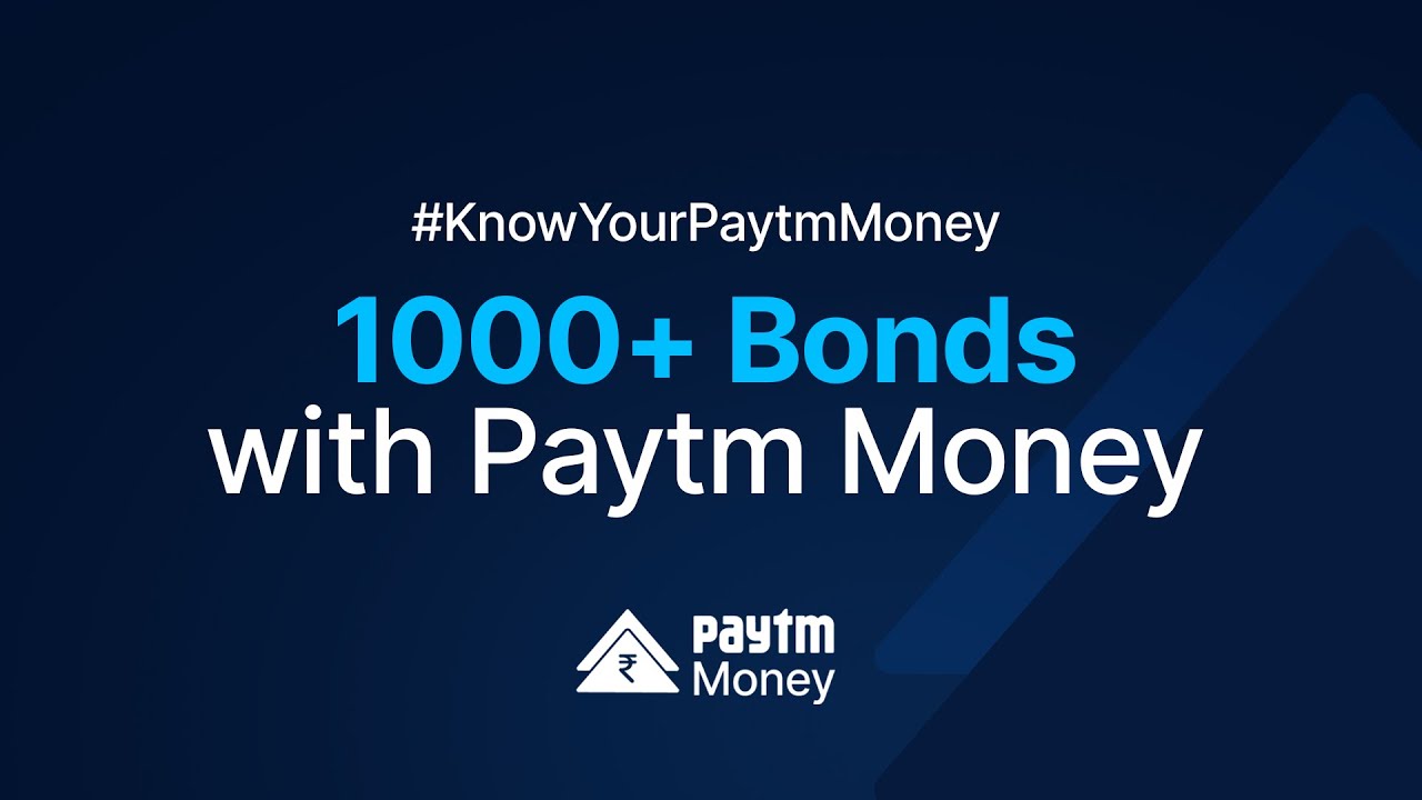 #KnowYourPaytmMoney - How to invest in bonds on Paytm Money