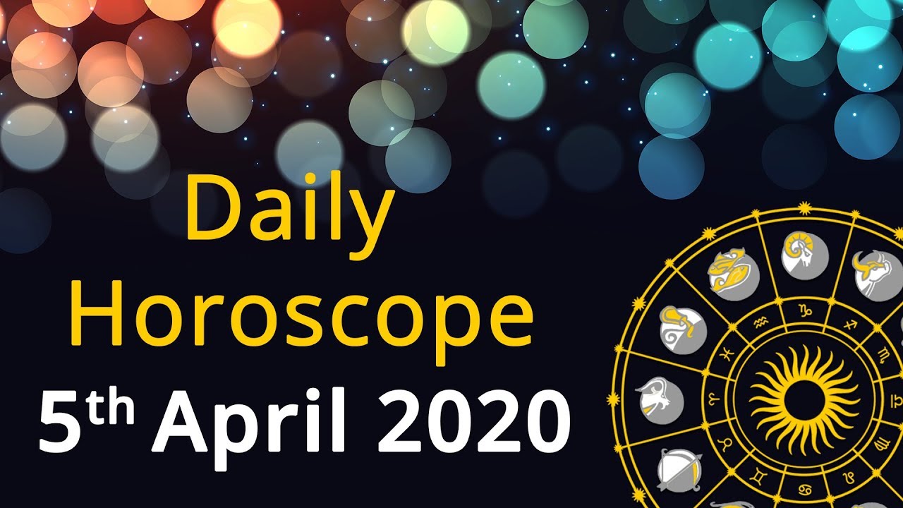 Daily Horoscope - 5th April 2020, Watch Today's Astrology Prediction for Aries, Taurus & other Signs