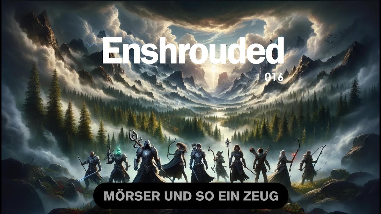 Enshrouded S02E16 Mörser und so ein Zeug