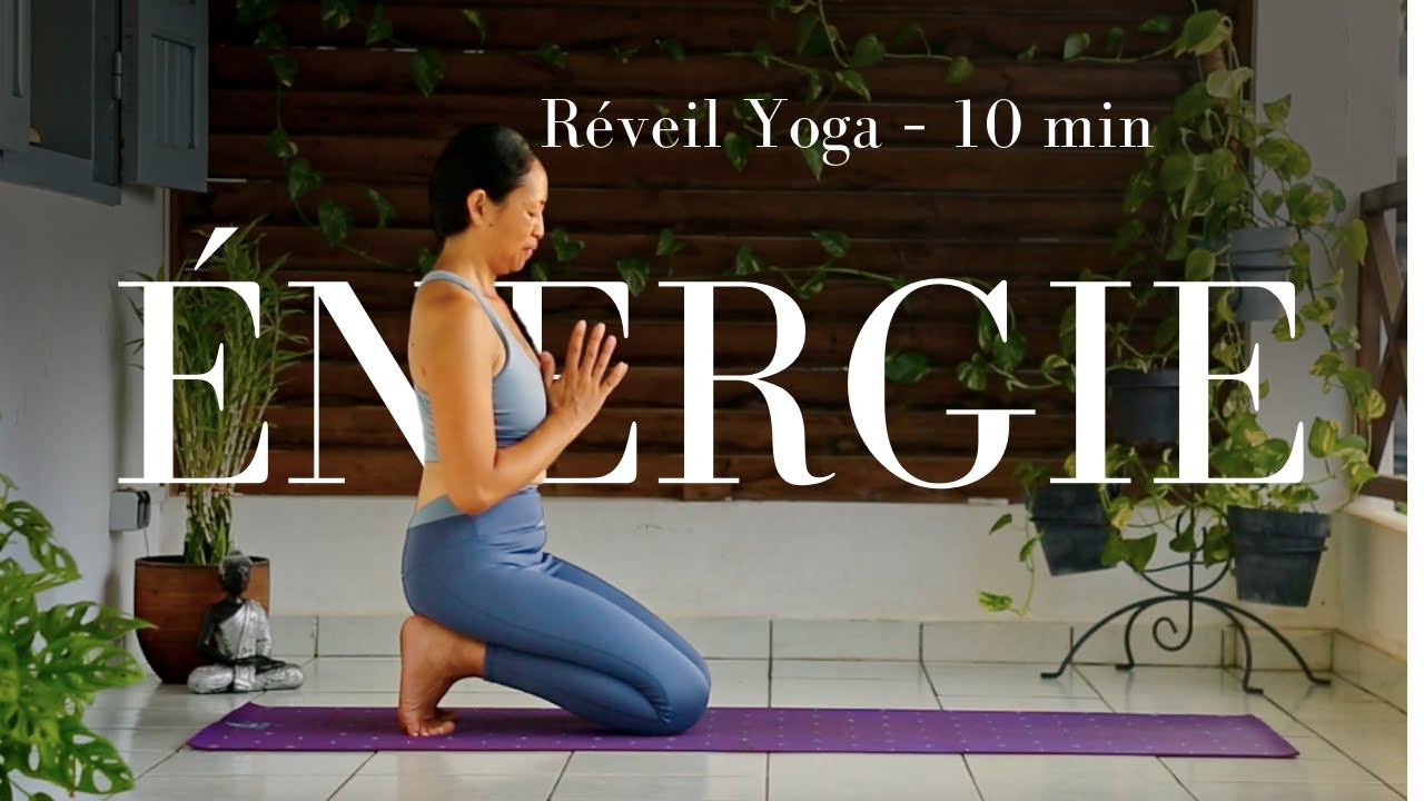 Yoga du matin - 10 minutes pour réveiller votre corps