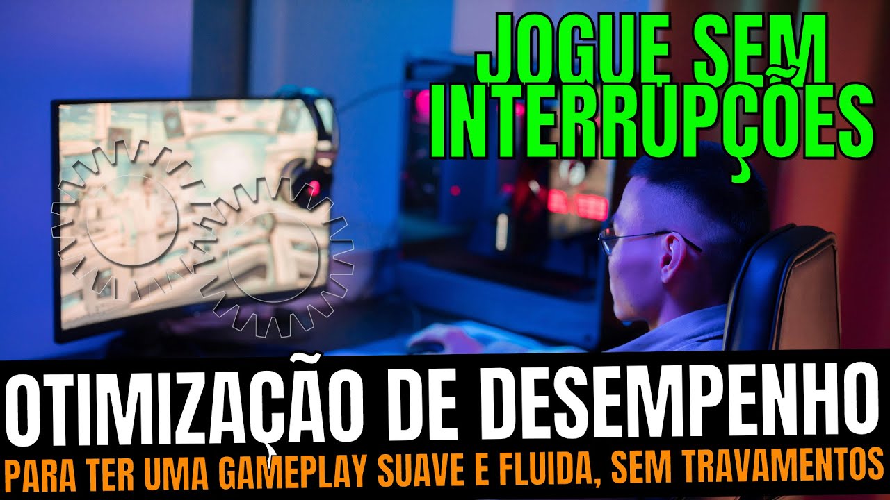 Melhore o Desempenho nos Jogos: 3 Dicas Essenciais para uma Gameplay Sem Travamentos