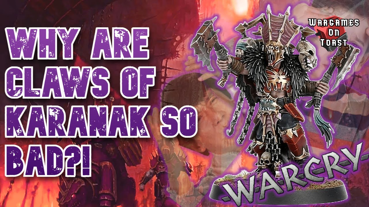 Why CLAWS OF KARANAK Are So BAD! Warcry