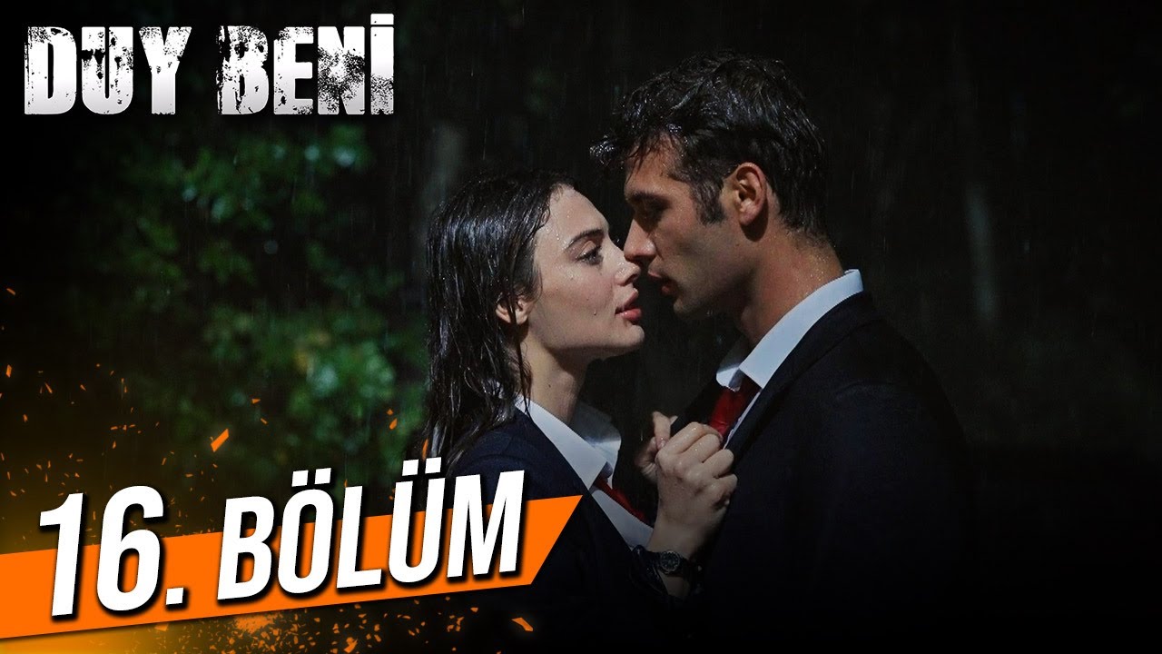 Duy Beni 16. B&ouml;l&uuml;m