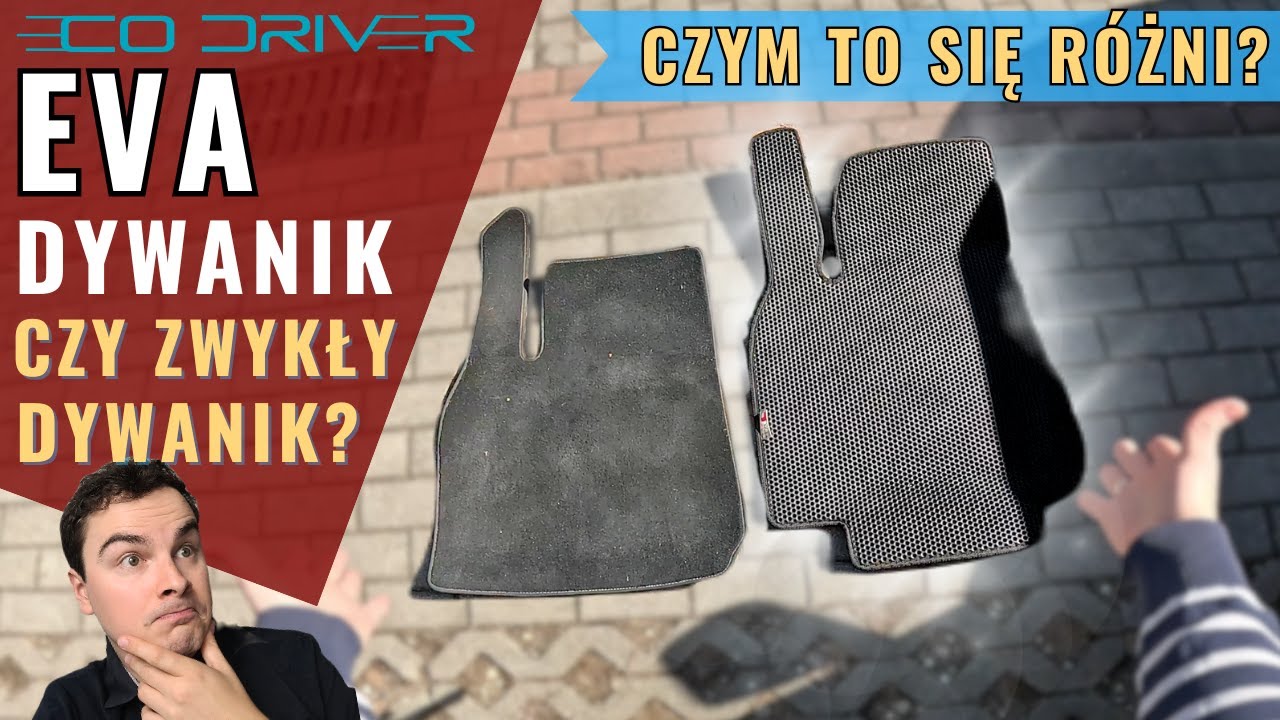EVA dywaniki czy zwykłe dywaniki? Recenzja po 6 miesiącach użytkowania | Czym się wyróżniają | Cechy