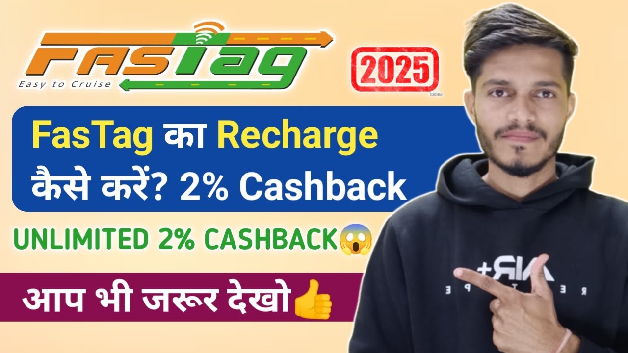FASTag Recharge Kaise Kare? Get 2% Unlimited Cashback!