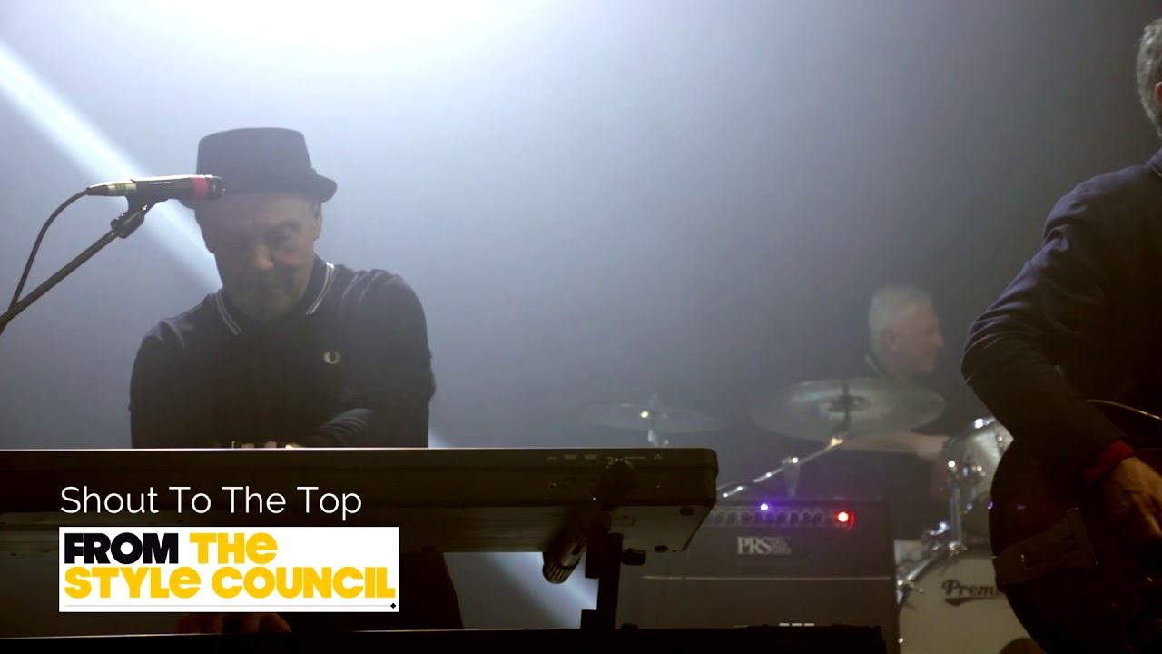 From The Style Council Shout To The Top