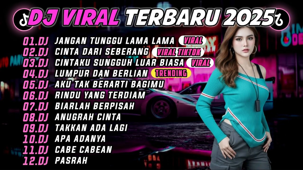 DJ TIKTOK TERBARU 2025 || DJ JANGAN TUNGGU LAMA LAMA 🎵 DJ CINTA DARI SEBERANG 🎵 FULL ALBUM❗❗