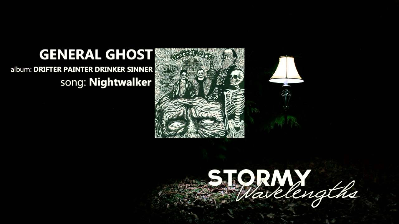 General Ghost - Nightwalker