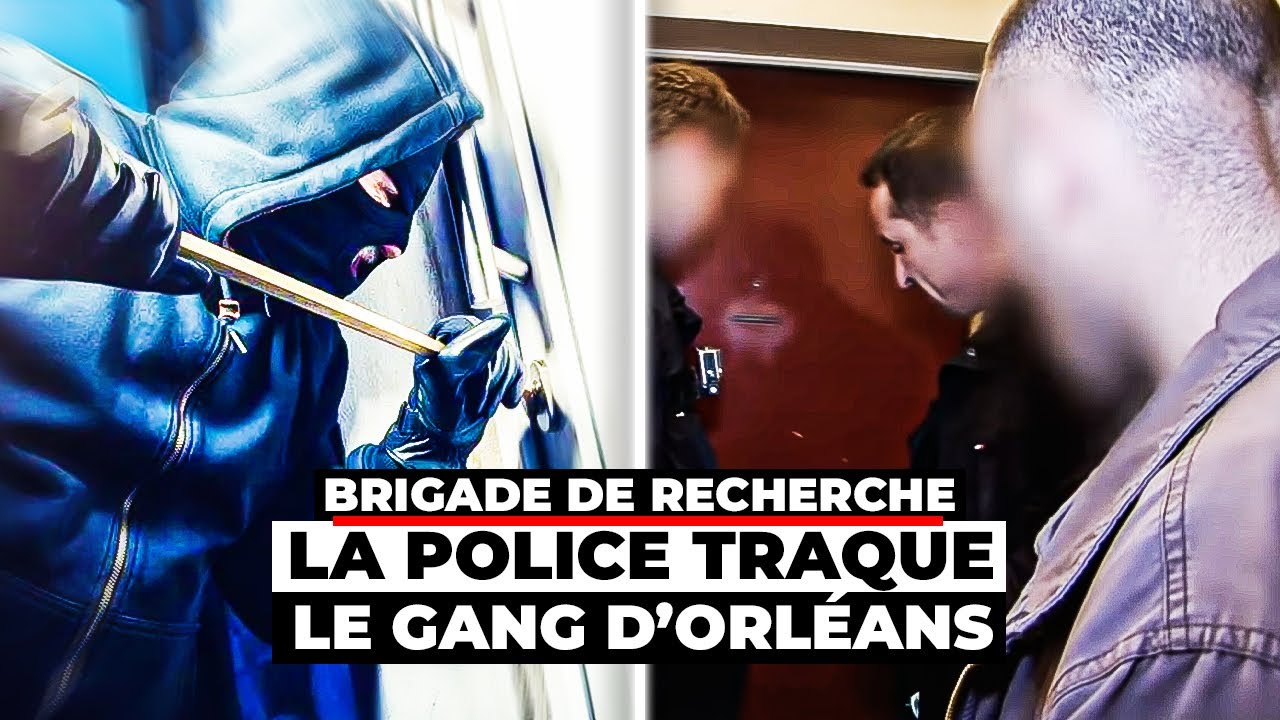 Brigade de Recherche : La Traque du Gang d'Orléans