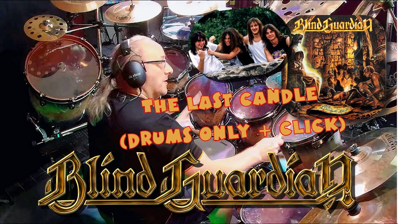 Blind Guardian - The Last Candle (DRUMS ONLY + CLICK) | alt. drum playthrough | Thomen Stauch