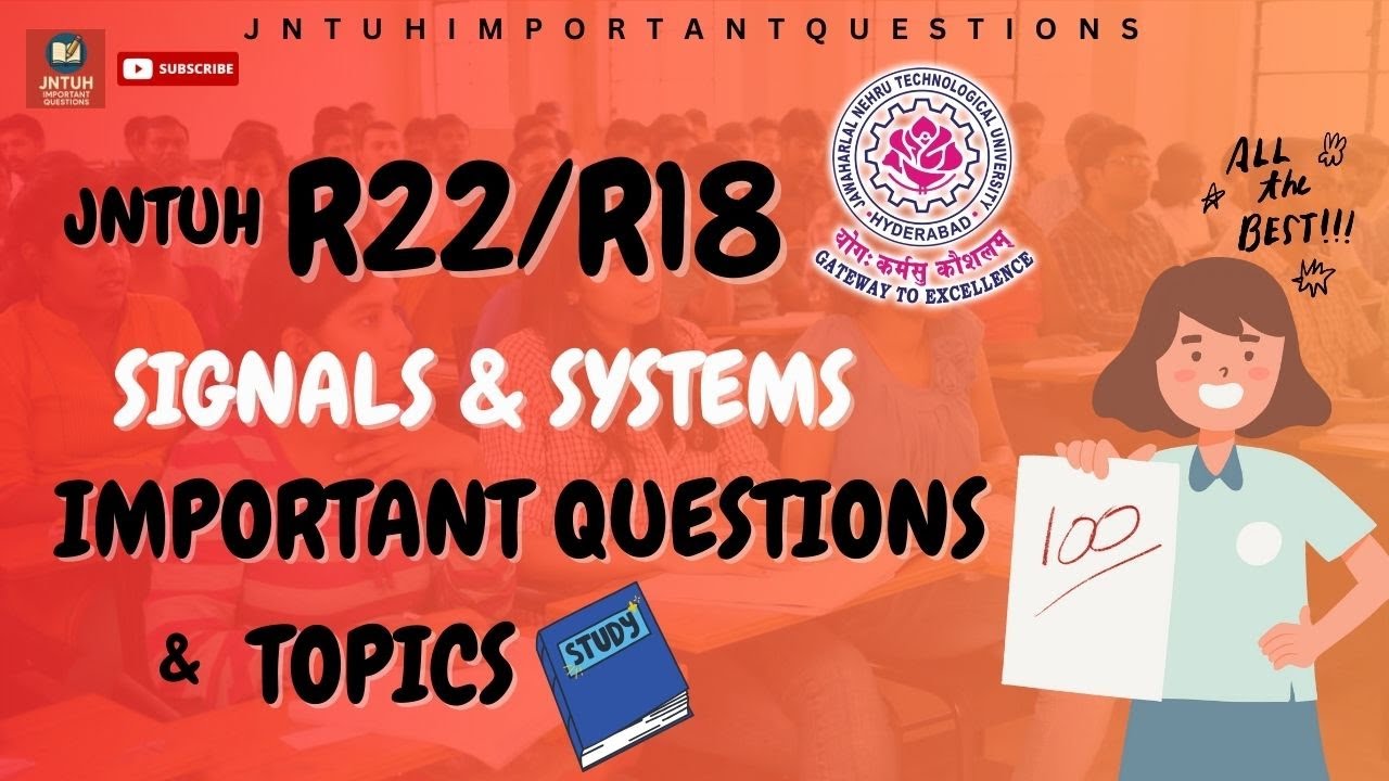 Signals and Systems (SS) Subject Important Questions for Sem End Exams R22 | R18 #jntuh