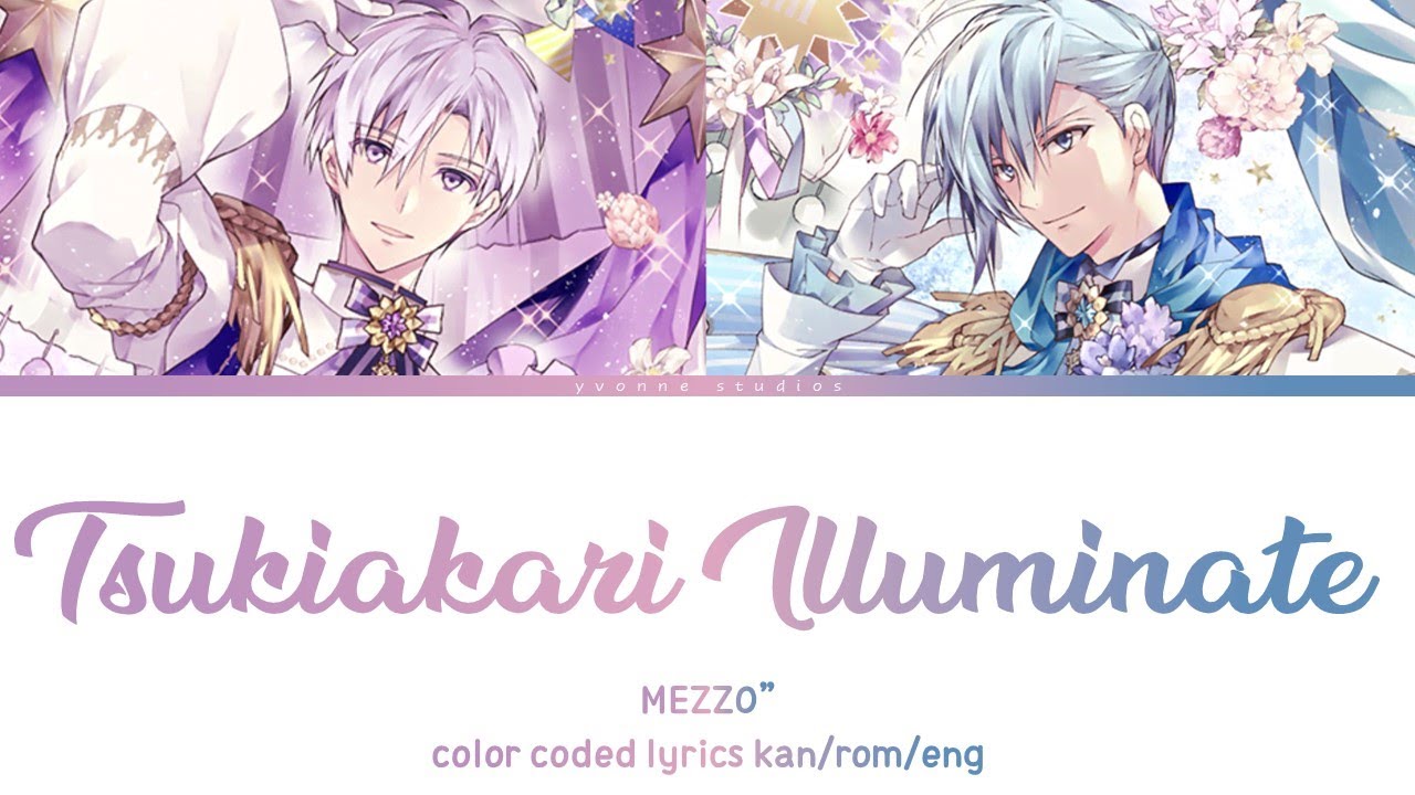 MEZZO'' - Tsukiakari Illuminate (color coded lyrics)