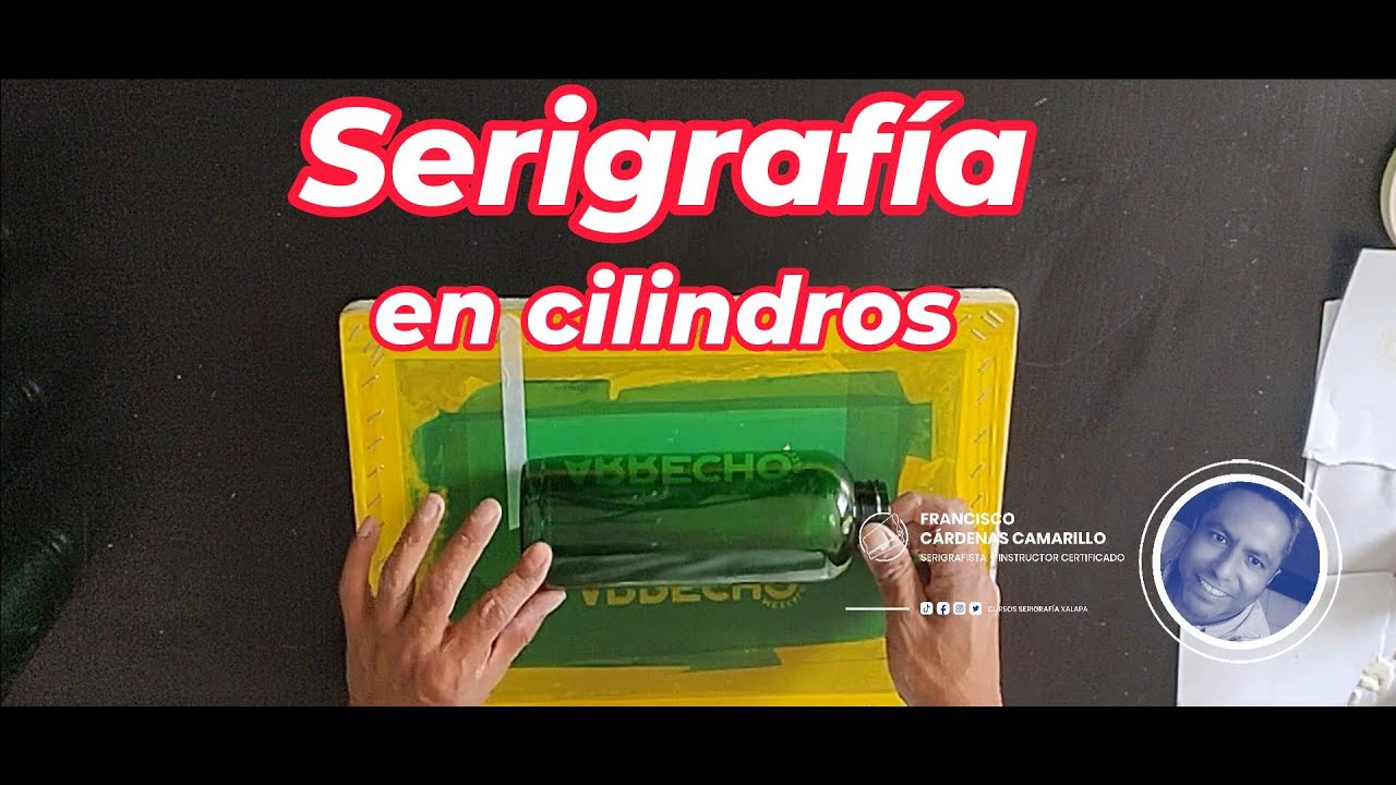 Serigrafía en CILINDROS