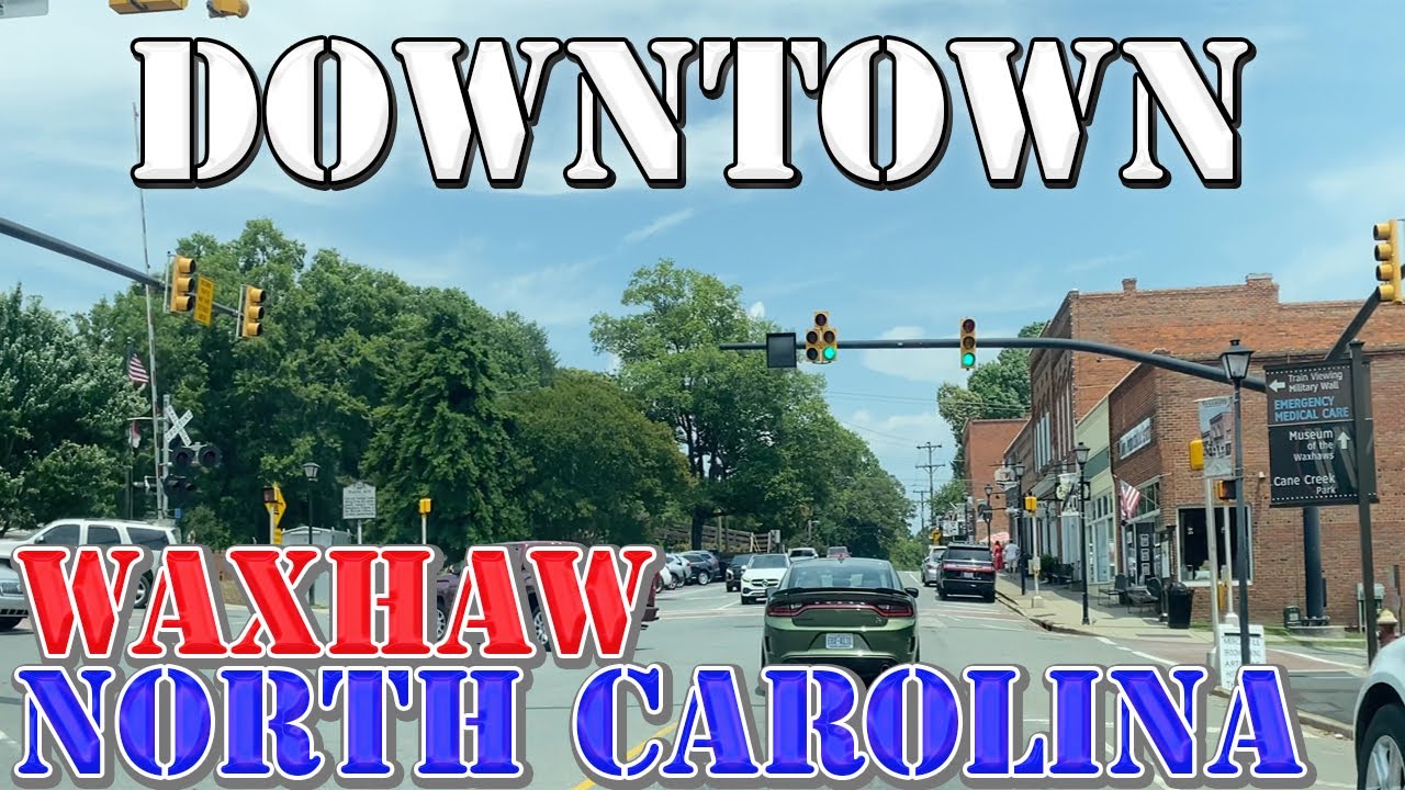 Waxhaw - North Carolina - 4K Downtown Drive