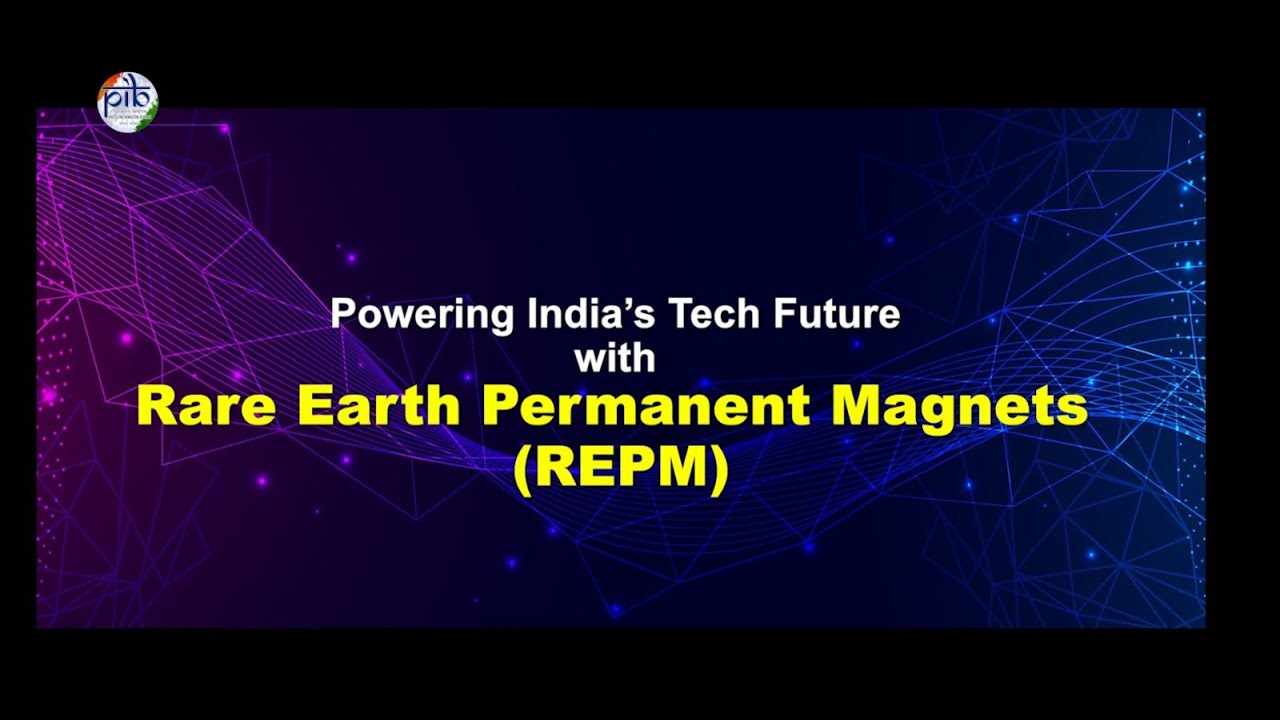 India Steps Up to Build a Self-Reliant Rare-Earth Magnet Ecosystem