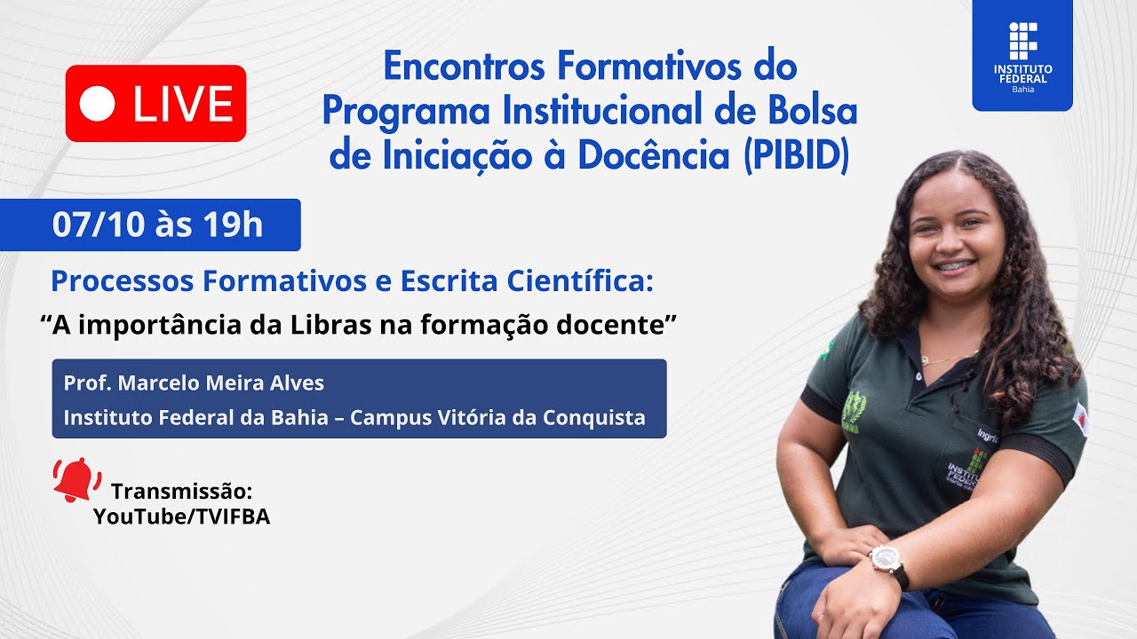 Encontros formativos do PIBID - A importância da Libras na formação docente