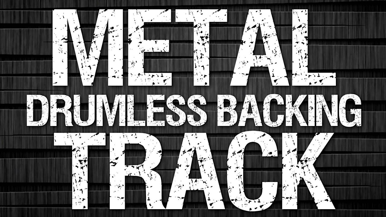 Metal Drumless Backing Track 95 BPM Without Drums