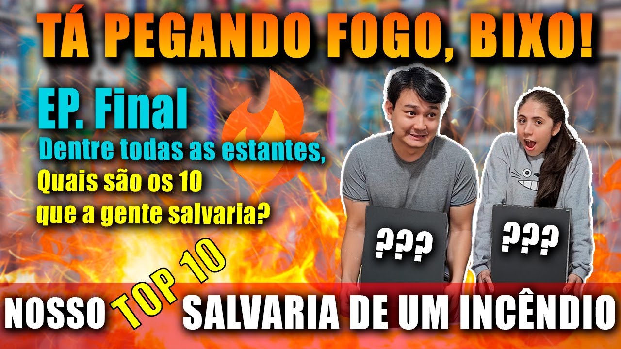 TOP 10 Jogos que salvaríamos de um incêndio! EP. Final