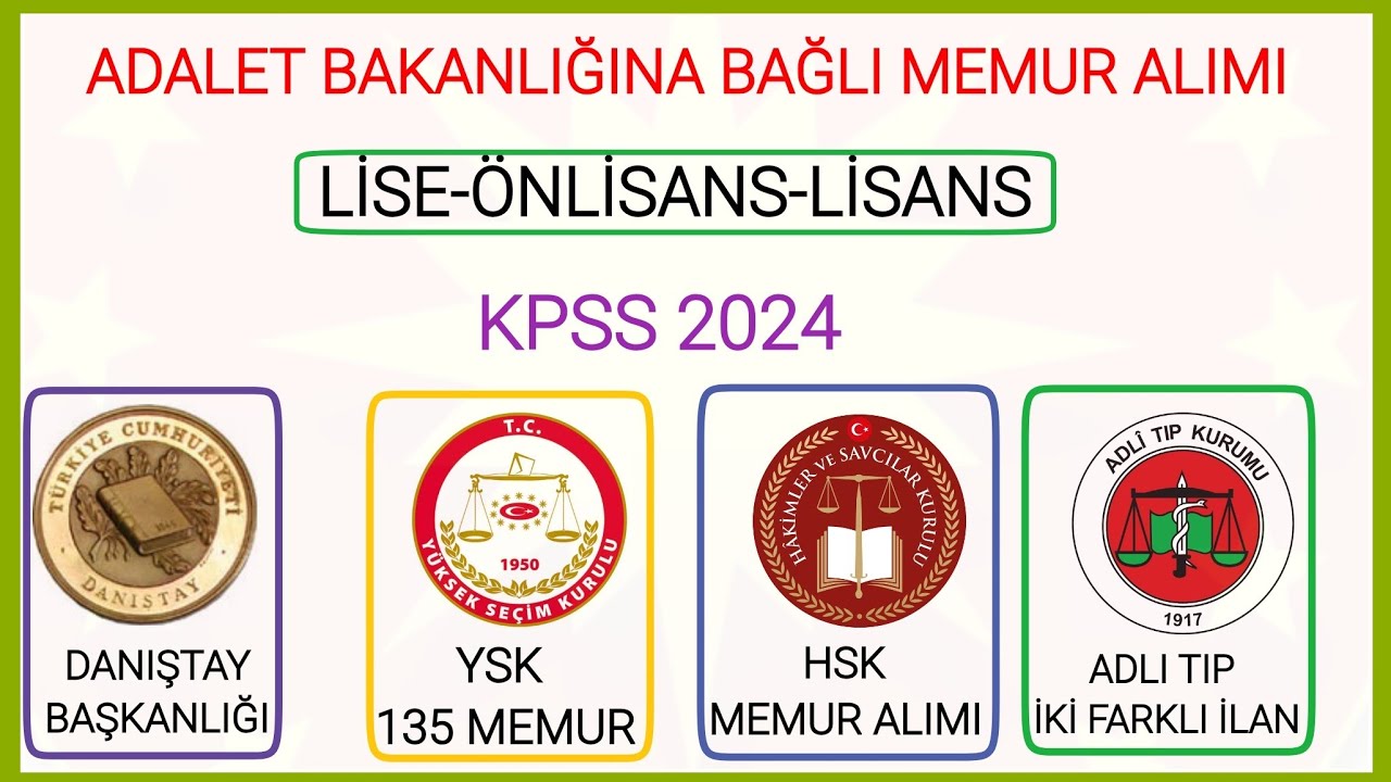 ADALET BAKANLIĞINA BAĞLI MEMUR ATAMALARI ✅ADLİ TIP+DANIŞTAY+HSK+YÜKSEK SEÇİM KURULU MEMUR İLANLARI ✅