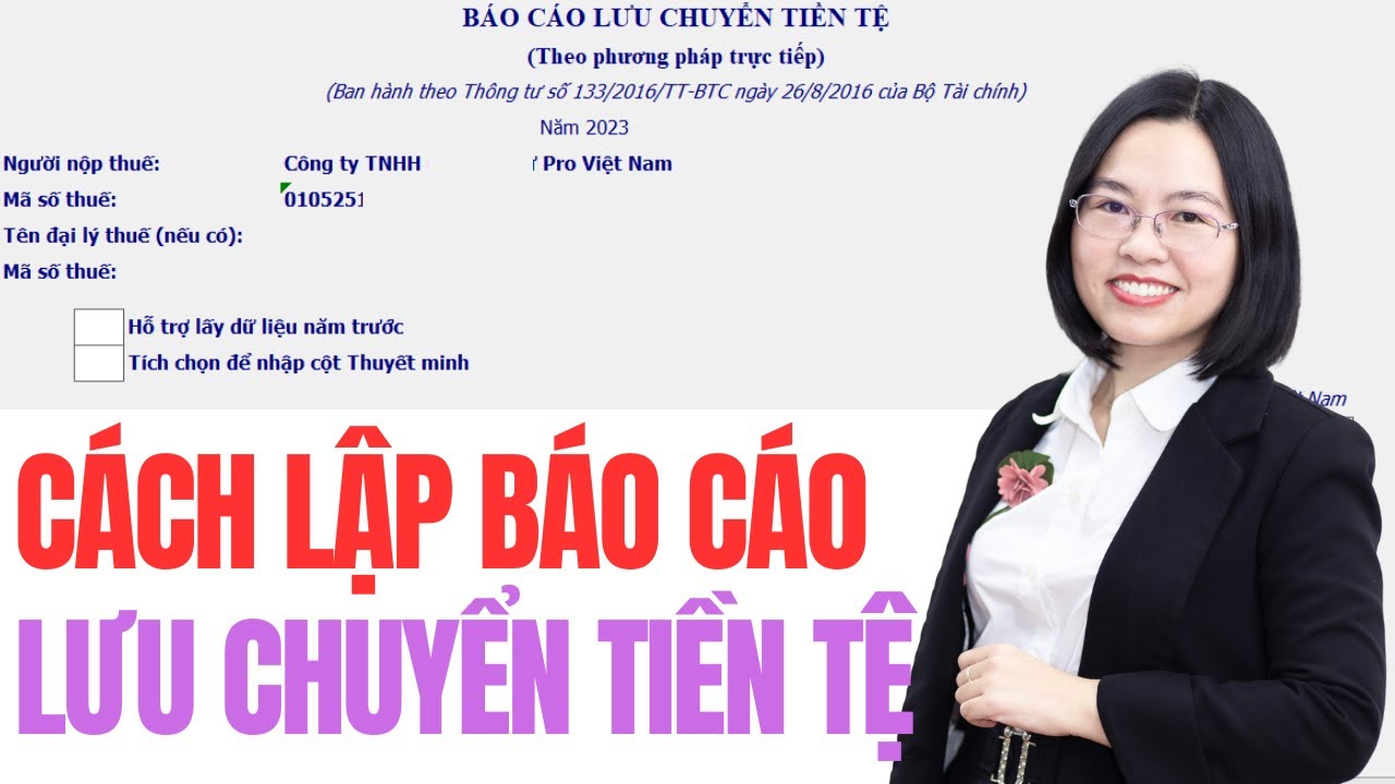 Hướng dẫn lập báo cáo lưu chuyển tiền tệ: phương pháp trực tiếp