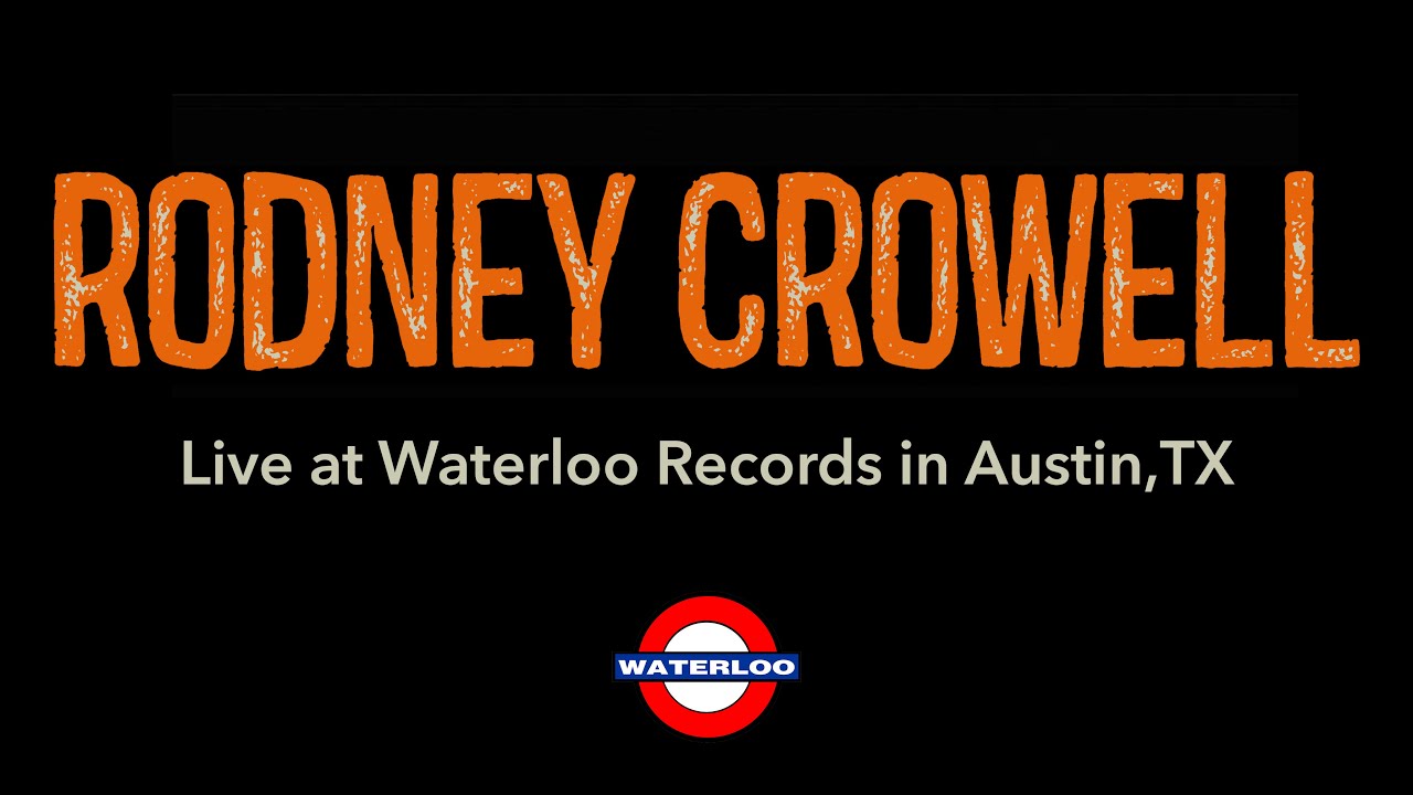 Rodney Crowell live in-store performance at Waterloo Records in Austin, TX