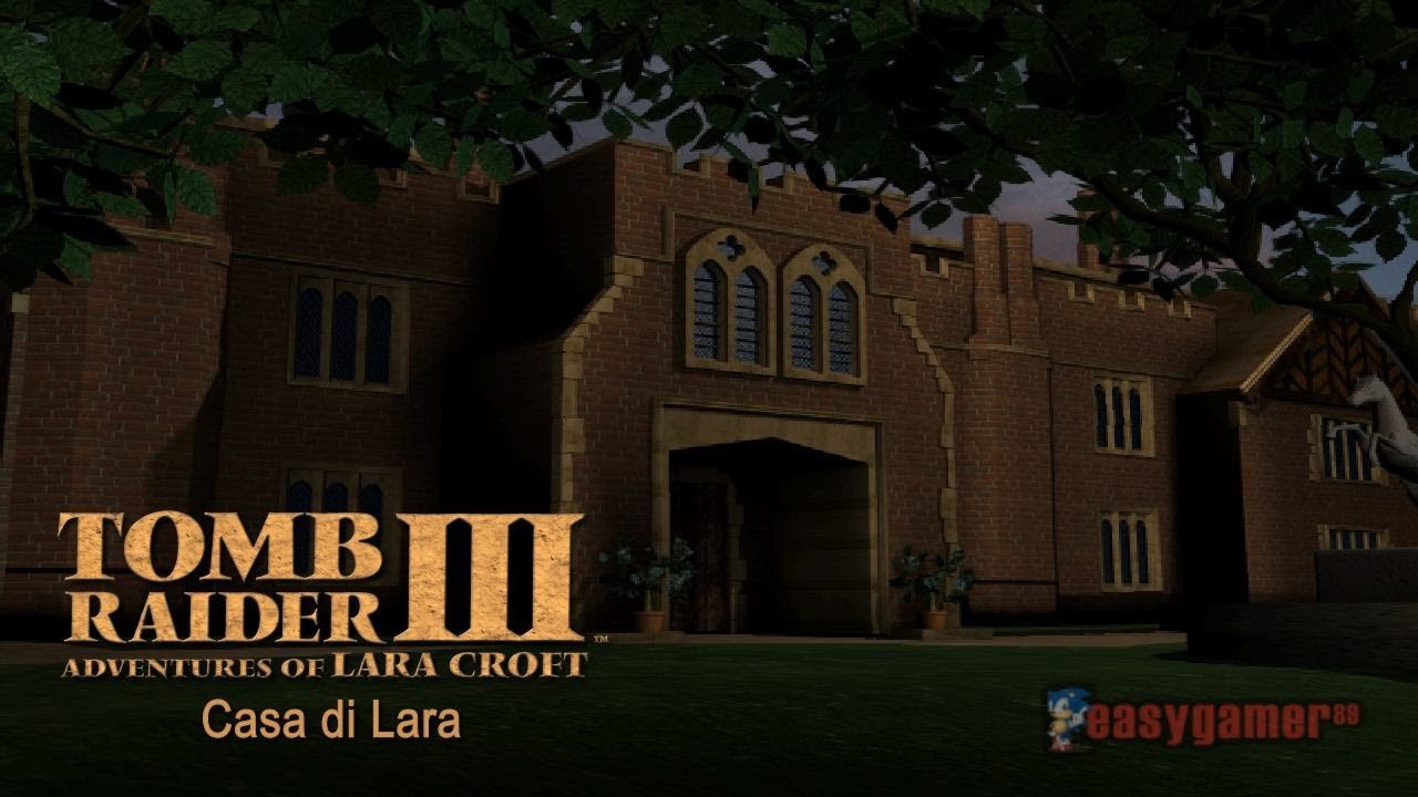 [PC-WEBCAM-ITA] Tomb Raider 3 - Casa di Lara