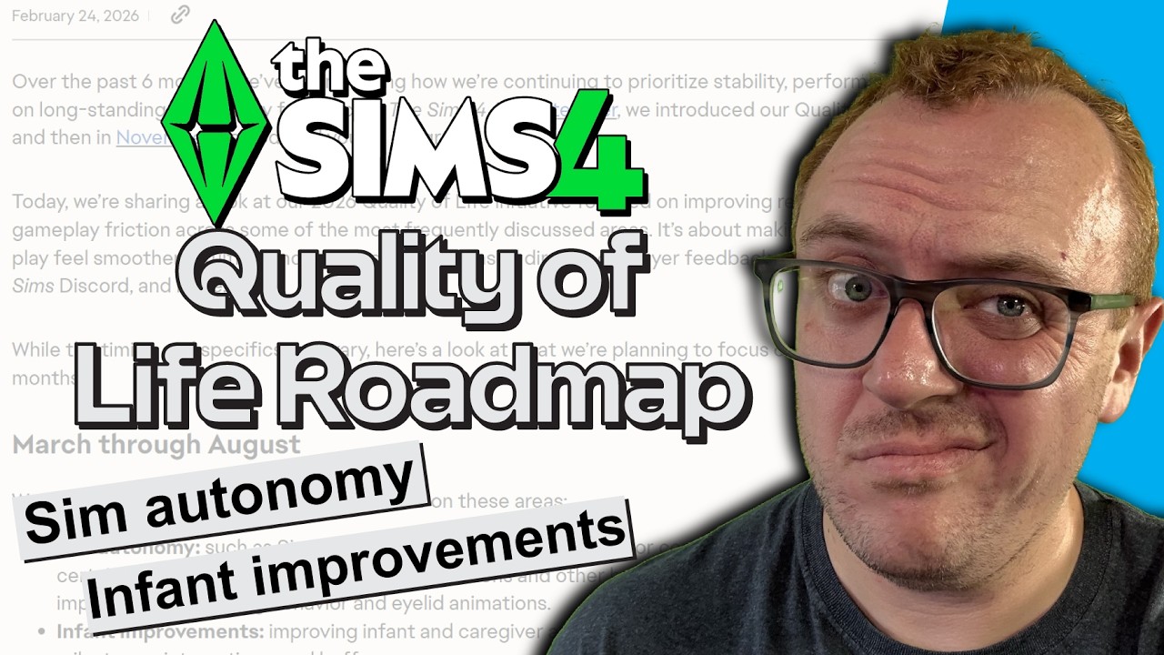 The Sims team just released their 2026 Quality of Life Roadmap!