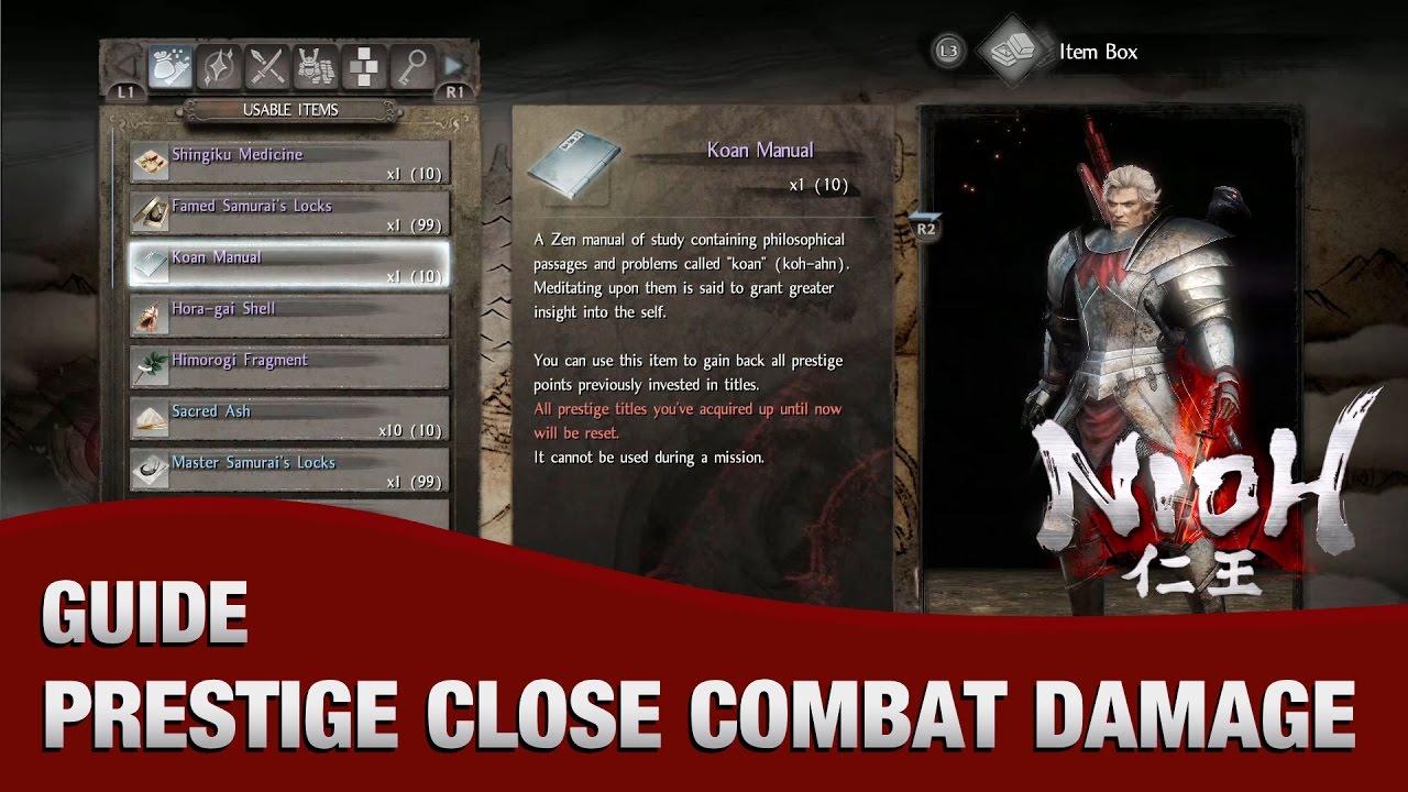 Nioh - How to Get the Most Close Combat Damage from your Prestige Points