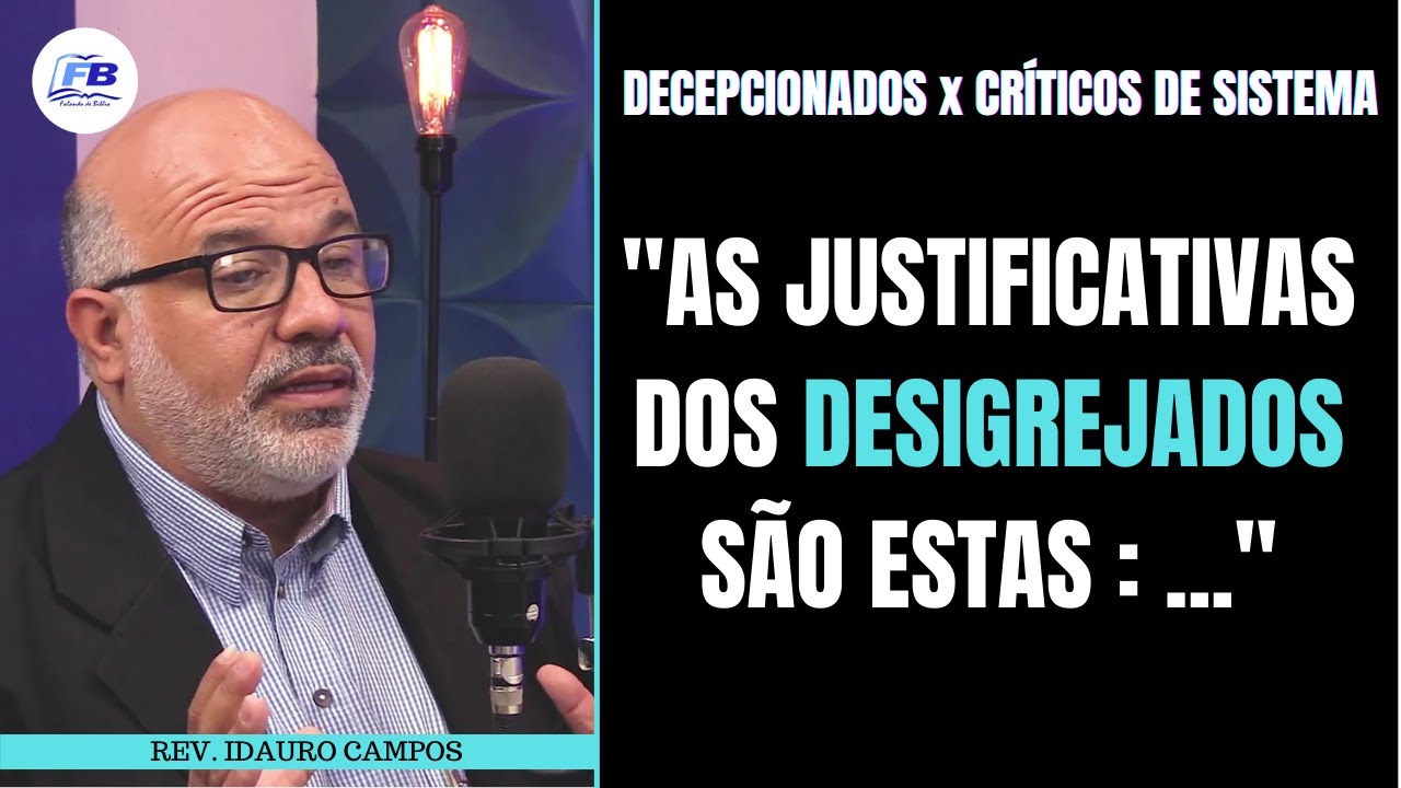 COMO SURGIU OS DESIGREJADOS | REV IDAURO CAMPOS | CORTES FALANDO DE BÍBLIA