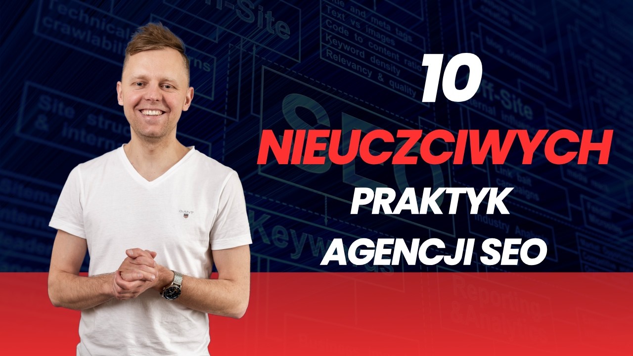 Najczęstsze oszustwa agencji SEO🚨 Jak rozpoznać te nieuczciwe praktyki?