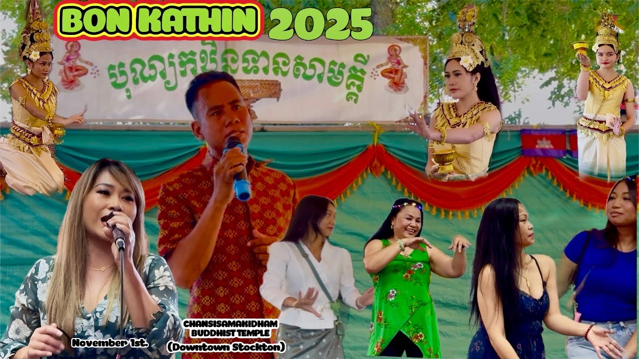 CULTURE CELEBRATION BON KATHIN បុណ្យកឋិន on 11-01-2025 at Wat Downtown Stockton #khmer #khmerculture