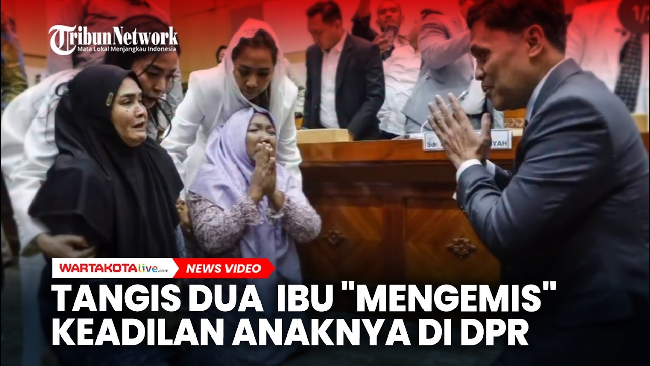 Tangis Dua Orang Ibu Pecah Saat 